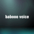 babooo voice